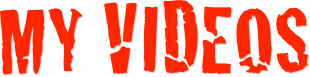 My videos